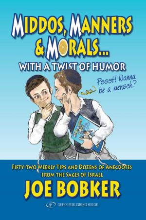 Cover of the book Middos, Manners & Morals with a Twist of Humor by David Sharir