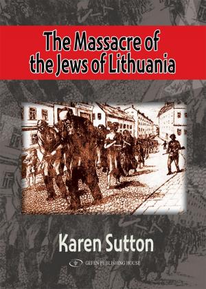 Cover of the book The Massacre of the Jews of Lithuania by Stuart Arden