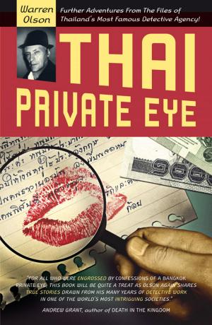 Book cover of Thai Private Eye: Further adventures from the files of Thailand's most famous detective agency