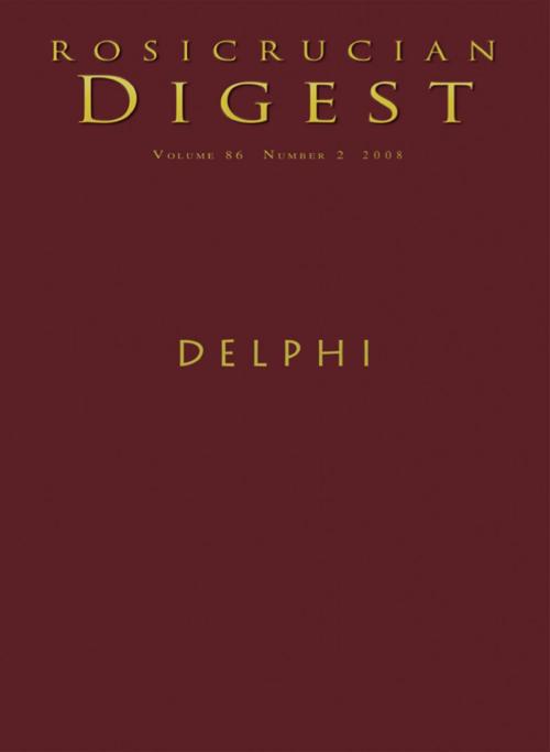 Cover of the book Delphi by Rosicrucian Order, AMORC, Julie Scott, Ralph Waldo Emerson, Rosicrucian Order, AMORC
