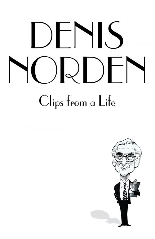 Cover of the book Clips From A Life by Denis Norden, HarperCollins Publishers