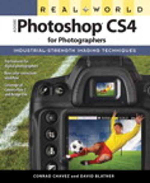 Cover of the book Real World Adobe Photoshop CS4 for Photographers by Conrad Chavez, David Blatner, Pearson Education