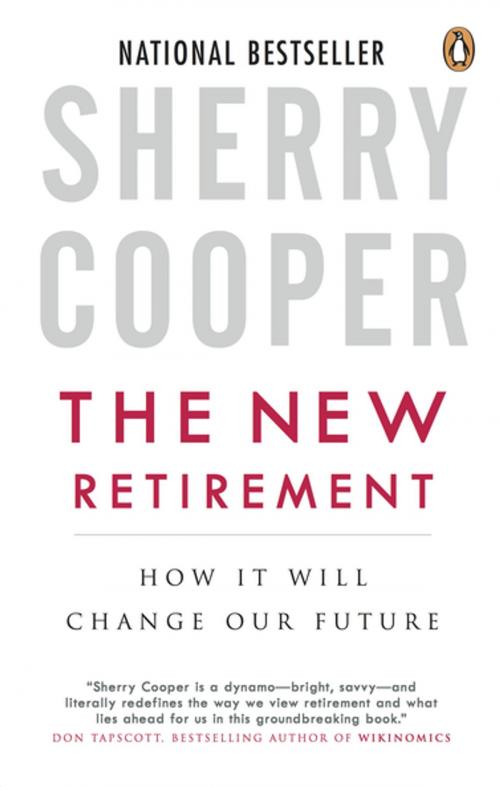 Cover of the book The New Retirement by Sherry Cooper, Penguin Canada