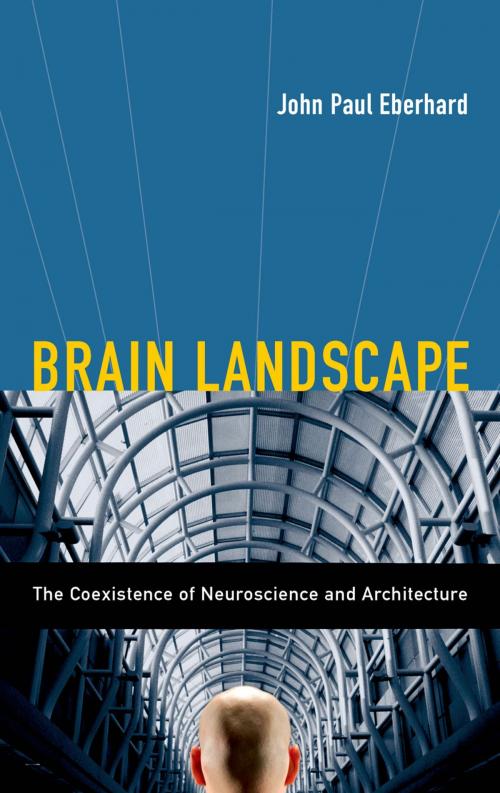 Cover of the book Brain Landscape The Coexistence of Neuroscience and Architecture by , Oxford University Press