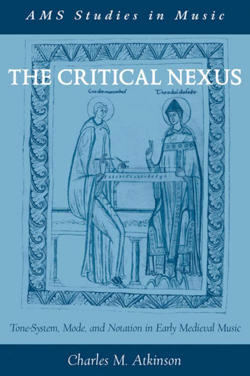 Cover of the book The Critical Nexus by Charles M. Atkinson, Oxford University Press