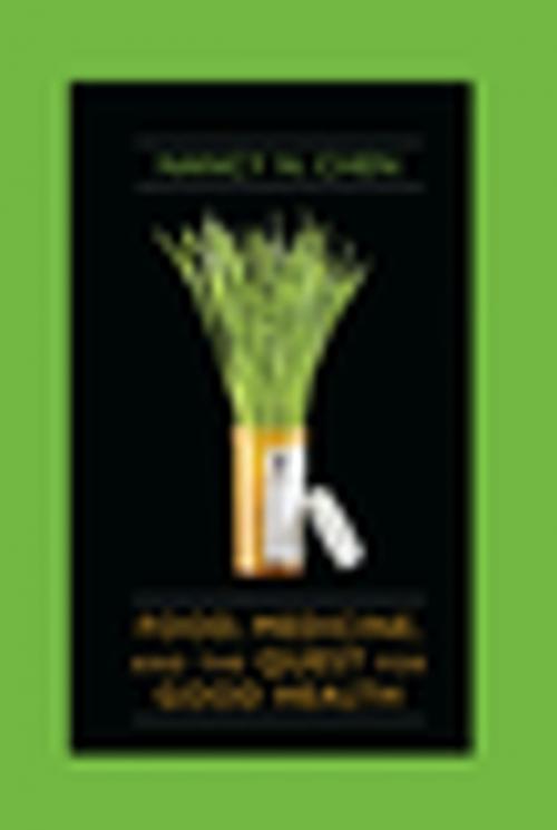 Cover of the book Food, Medicine, and the Quest for Good Health by Nancy Chen, Columbia University Press