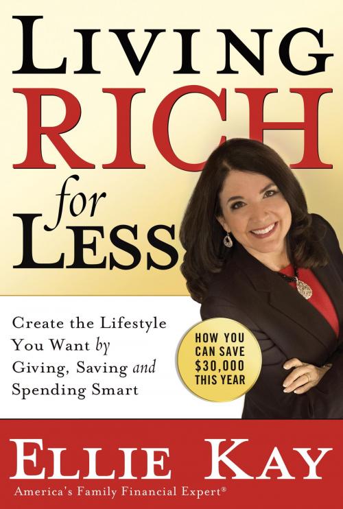 Cover of the book Living Rich for Less by Ellie Kay, The Crown Publishing Group
