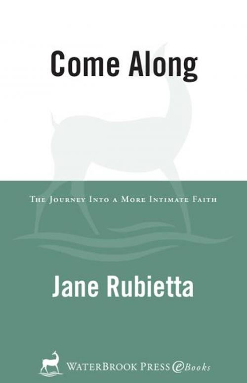 Cover of the book Come Along by Jane Rubietta, The Crown Publishing Group