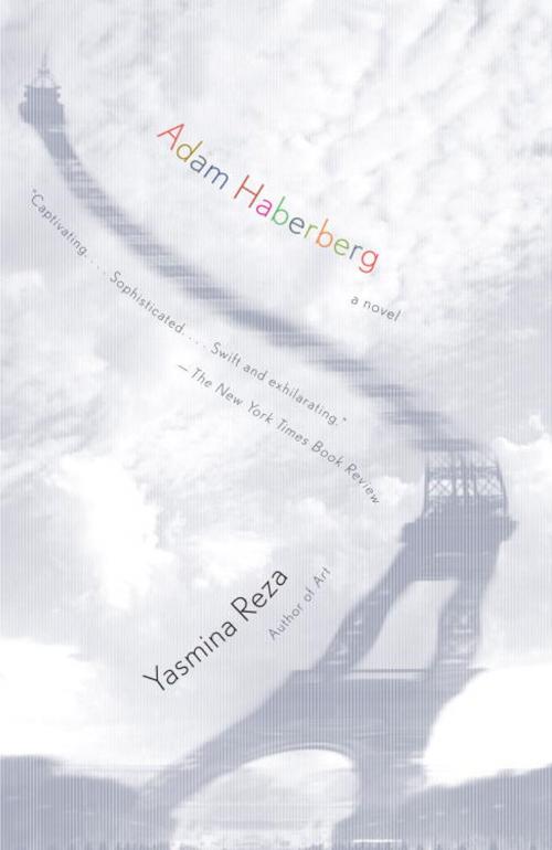 Cover of the book Adam Haberberg by Yasmina Reza, Knopf Doubleday Publishing Group