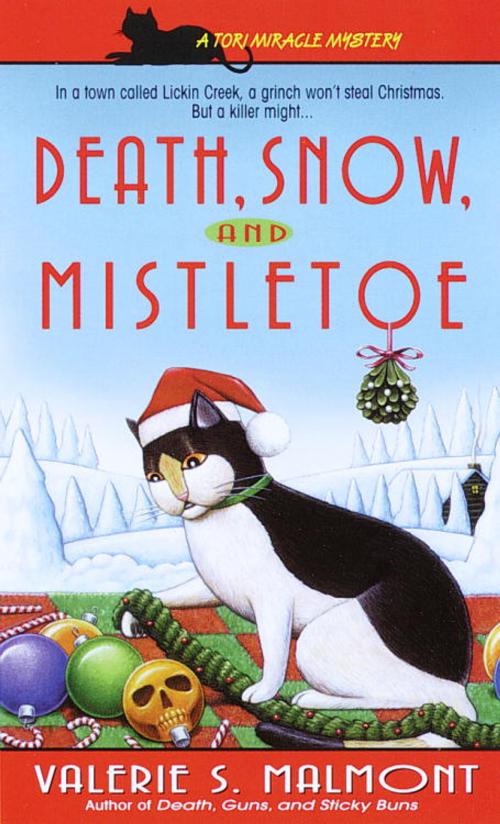 Cover of the book Death, Snow, and Mistletoe by Valerie S. Malmont, Random House Publishing Group
