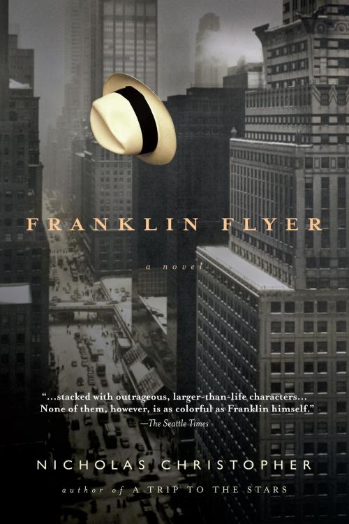 Cover of the book Franklin Flyer by Nicholas Christopher, Random House Publishing Group