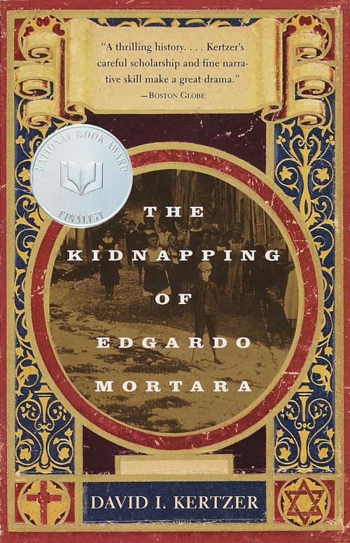 Cover of the book The Kidnapping of Edgardo Mortara by David I. Kertzer, Knopf Doubleday Publishing Group