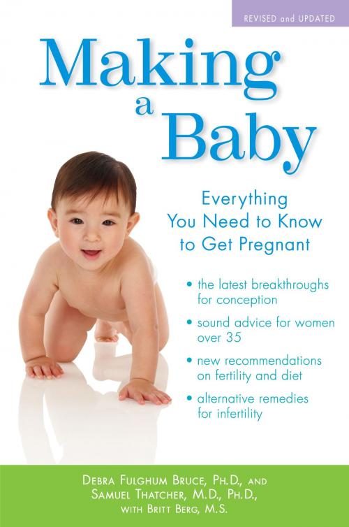 Cover of the book Making a Baby by Debra Fulghum Bruce, Samuel Thatcher, M.D., Random House Publishing Group