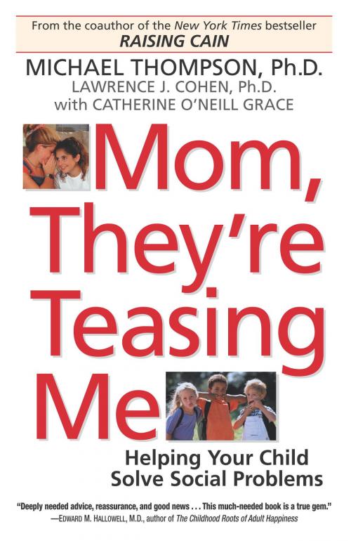 Cover of the book Mom, They're Teasing Me by Michael Thompson, PhD, Random House Publishing Group