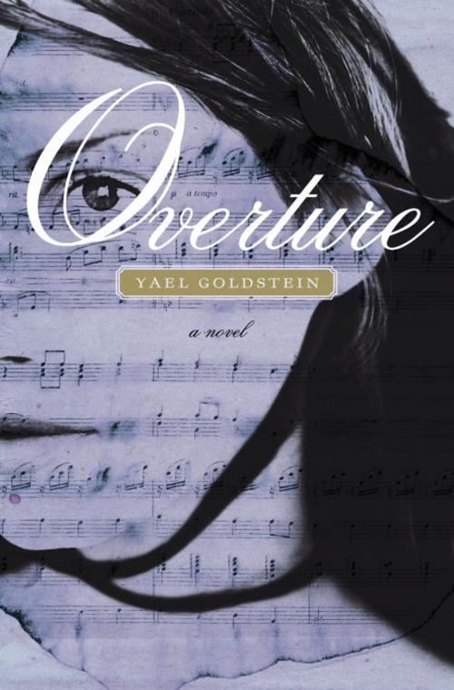 Cover of the book Overture by Yael Goldstein, Knopf Doubleday Publishing Group