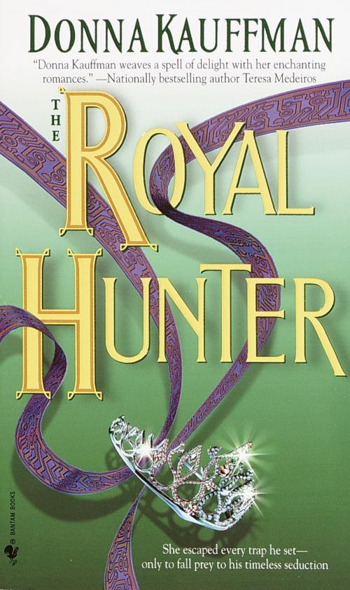 Cover of the book The Royal Hunter by Donna Kauffman, Random House Publishing Group