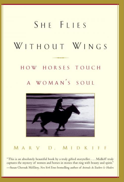 Cover of the book She Flies Without Wings by Mary D. Midkiff, Random House Publishing Group