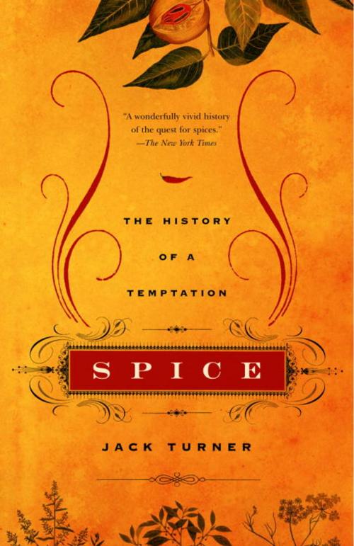 Cover of the book Spice by Jack Turner, Knopf Doubleday Publishing Group
