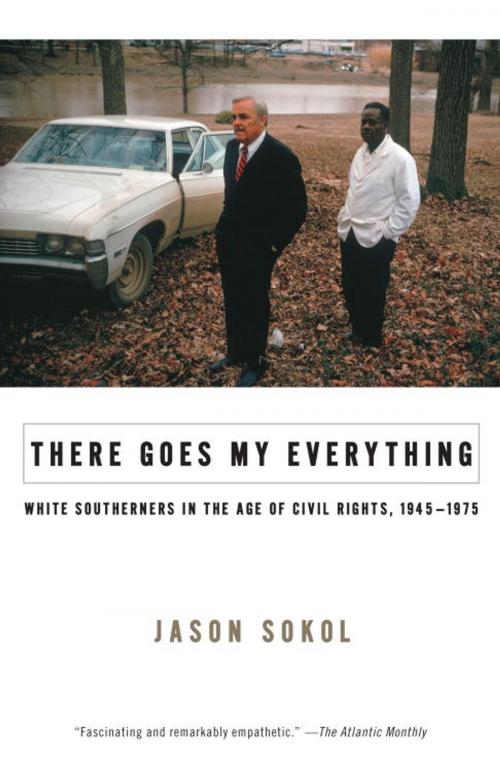 Cover of the book There Goes My Everything by Jason Sokol, Knopf Doubleday Publishing Group
