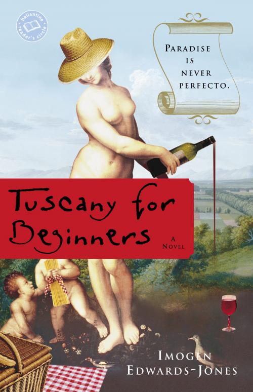 Cover of the book Tuscany for Beginners by Imogen Edwards-Jones, Random House Publishing Group