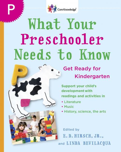 Cover of the book What Your Preschooler Needs to Know by Core Knowledge Foundation, Random House Publishing Group