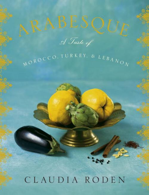 Cover of the book Arabesque by Claudia Roden, Knopf Doubleday Publishing Group