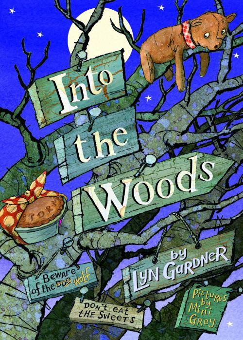 Cover of the book Into the Woods by Lyn Gardner, Random House Children's Books