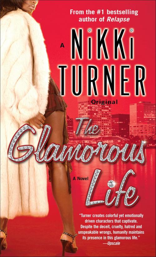 Cover of the book The Glamorous Life by Nikki Turner, Random House Publishing Group