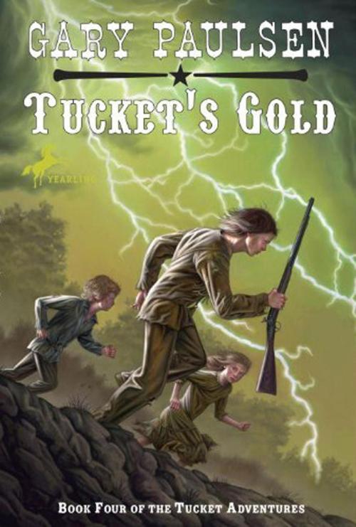Cover of the book Tucket's Gold by Gary Paulsen, Random House Children's Books