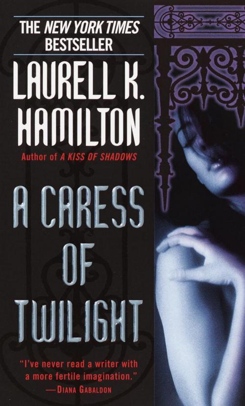 Cover of the book A Caress of Twilight by Laurell K. Hamilton, Random House Publishing Group