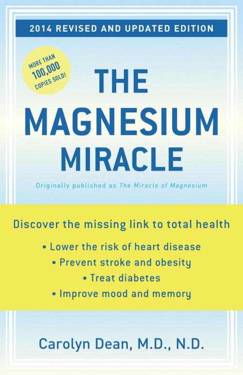 Cover of the book The Magnesium Miracle (Revised and Updated) by Carolyn Dean, M.D., N.D., Random House Publishing Group