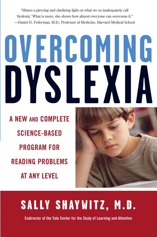 Cover of the book Overcoming Dyslexia by Sally Shaywitz, M.D., Knopf Doubleday Publishing Group