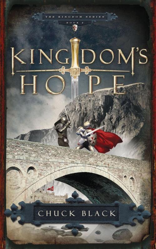 Cover of the book Kingdom's Hope by Chuck Black, The Crown Publishing Group