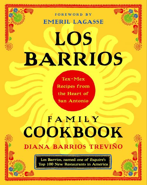 Cover of the book Los Barrios Family Cookbook by Diana Barrios Trevino, Random House Publishing Group