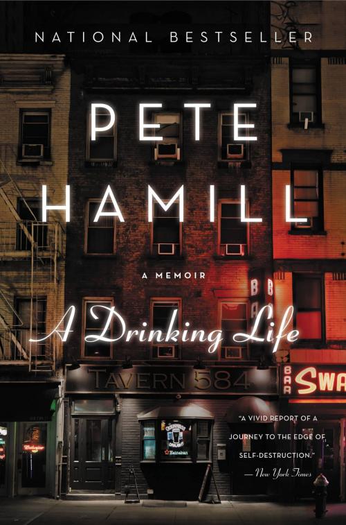 Cover of the book A Drinking Life by Pete Hamill, Little, Brown and Company