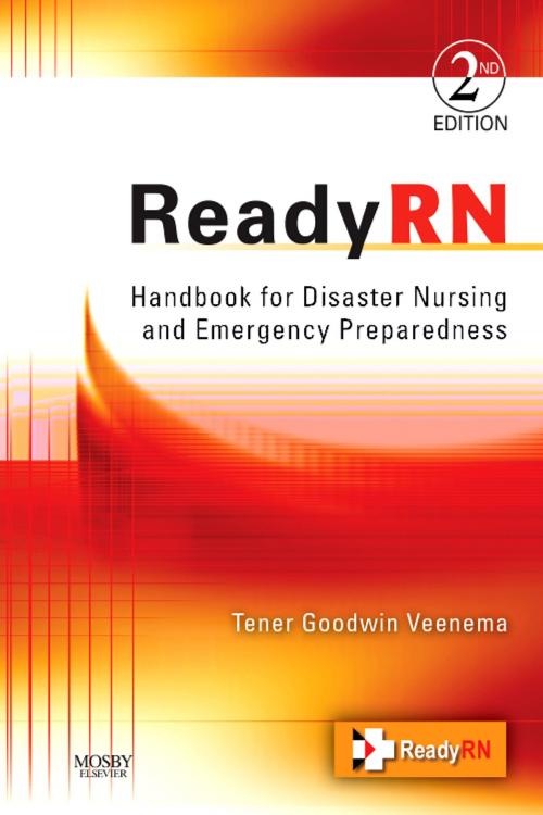 Cover of the book ReadyRN E-Book by Tener Goodwin Veenema, PhD, MPH, MS, CPNP, FNAP, Elsevier Health Sciences