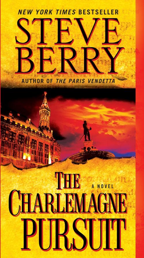 Cover of the book The Charlemagne Pursuit by Steve Berry, Random House Publishing Group