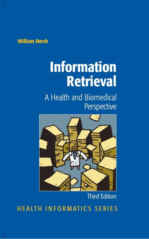 Cover of the book Information Retrieval: A Health and Biomedical Perspective by William Hersh, Springer New York