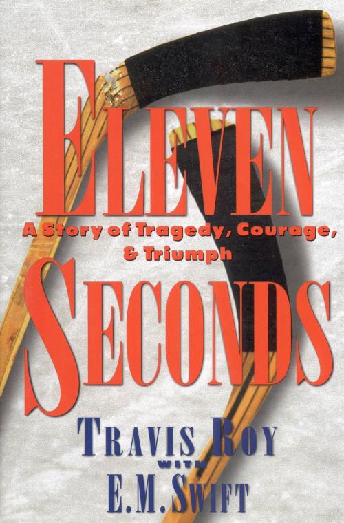 Cover of the book Eleven Seconds by Travis Roy, E. M. Swift, Grand Central Publishing