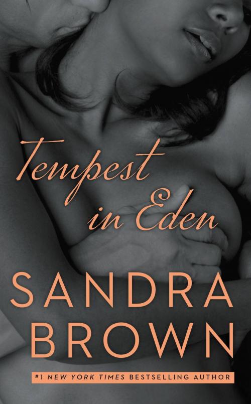 Cover of the book Tempest in Eden by Sandra Brown, Grand Central Publishing