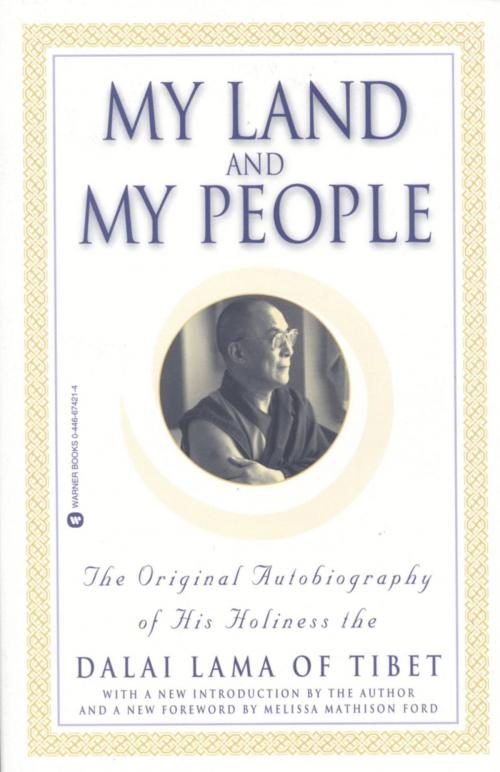 Cover of the book My Land and My People by The Dalai Lama, Grand Central Publishing