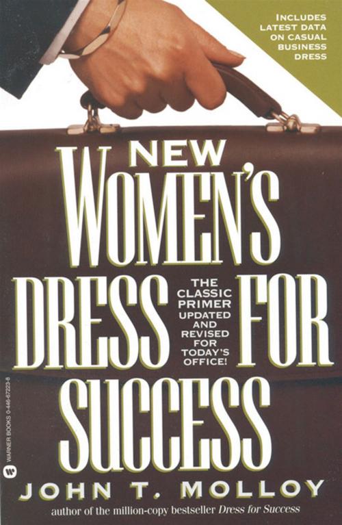 Cover of the book New Women's Dress For Success by John T. Molloy, Grand Central Publishing