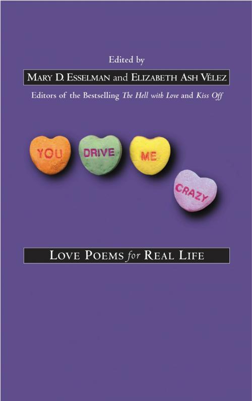 Cover of the book You Drive Me Crazy by Mary D. Esselman, Elizabeth Ash Vélez, Grand Central Publishing