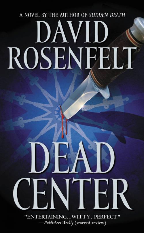 Cover of the book Dead Center by David Rosenfelt, Grand Central Publishing