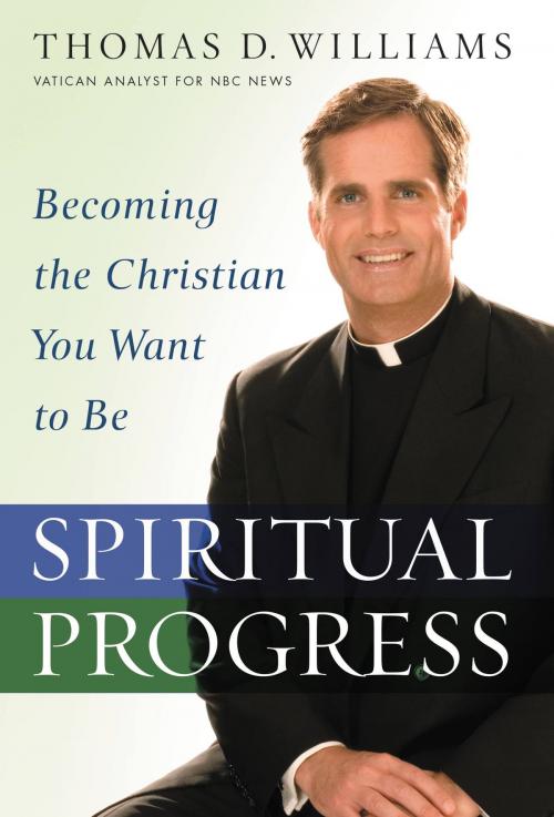 Cover of the book Spiritual Progress by Thomas D. Williams, FaithWords