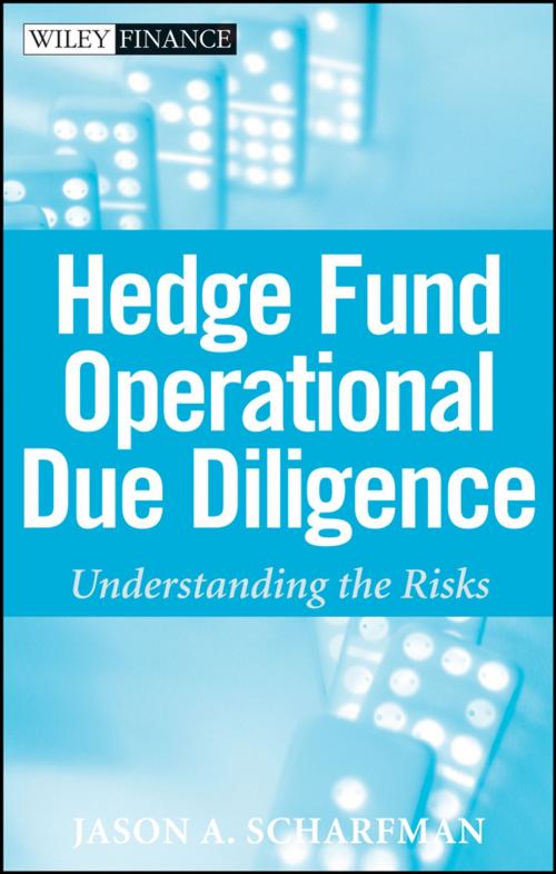 Cover of the book Hedge Fund Operational Due Diligence by Jason A. Scharfman, Wiley