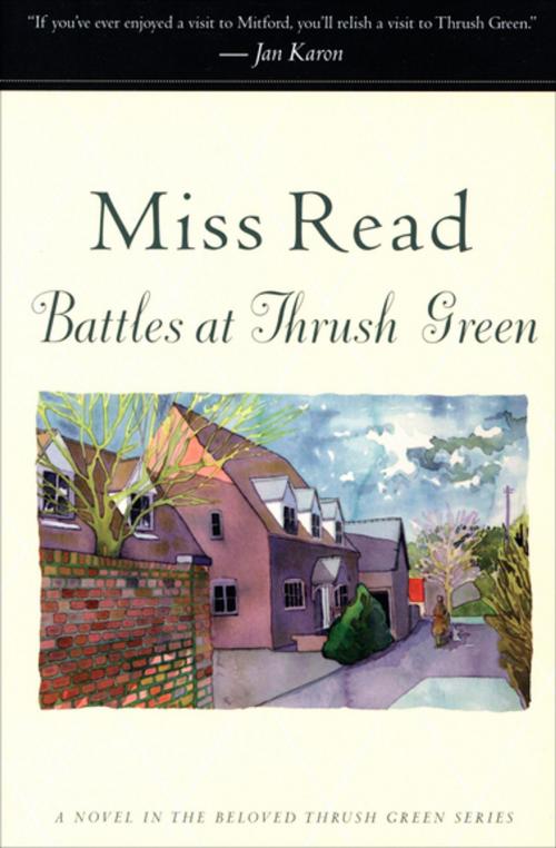 Cover of the book Battles at Thrush Green by Miss Read, Houghton Mifflin Harcourt