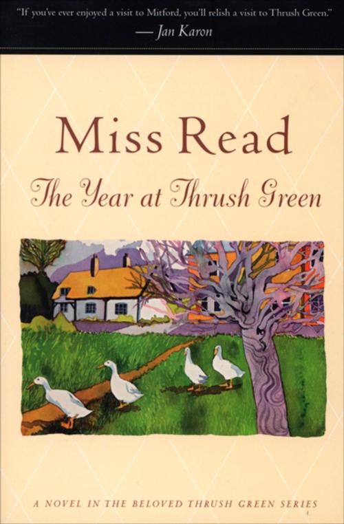 Cover of the book The Year at Thrush Green by Miss Read, Houghton Mifflin Harcourt