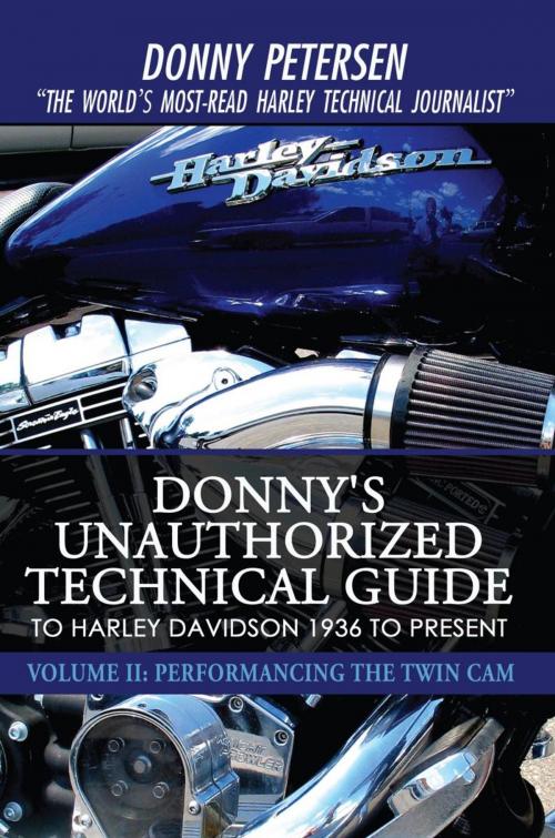 Cover of the book Donny's Unauthorized Technical Guide to Harley Davidson 1936 to Present by Donny Petersen, iUniverse
