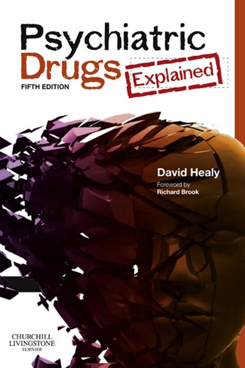 Cover of the book Psychiatric Drugs Explained by David Healy, Elsevier Health Sciences UK